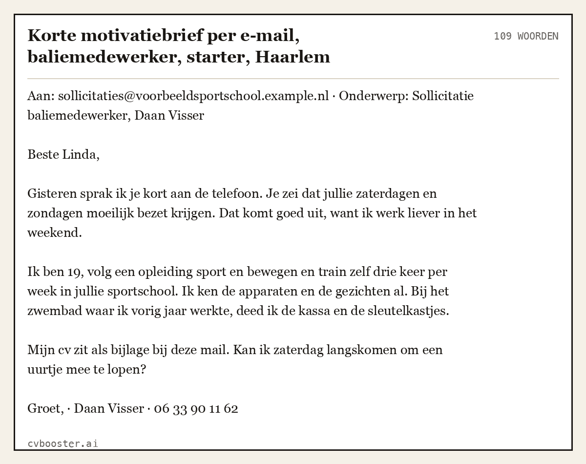 Uitgewerkt voorbeeld: Korte motivatiebrief per e-mail, baliemedewerker, starter, Haarlem, 109 woorden