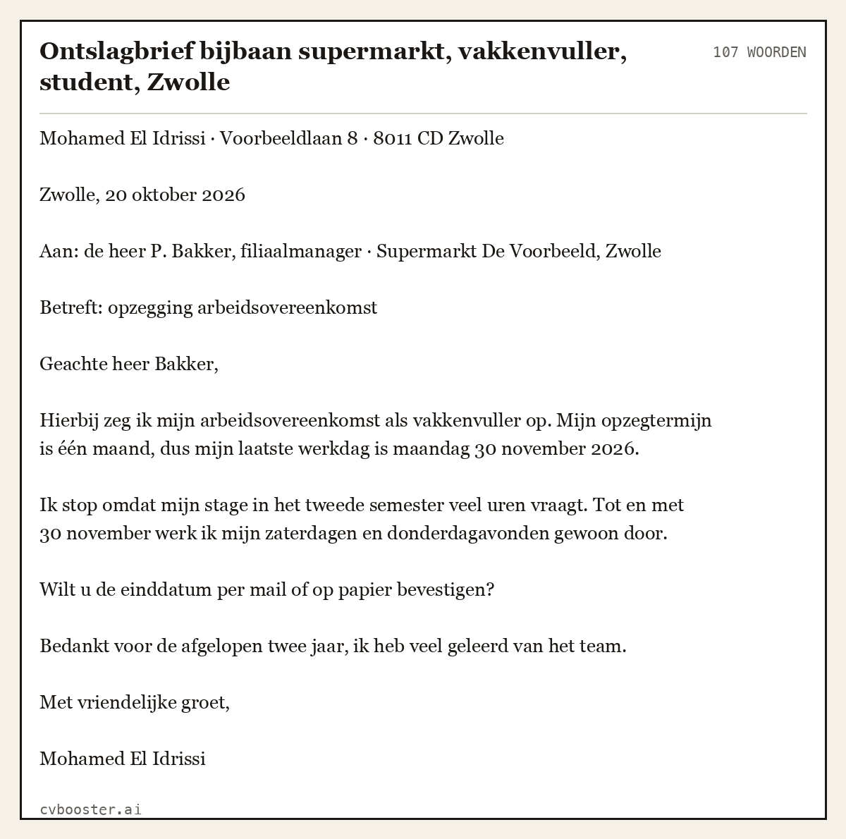 Uitgewerkt voorbeeld: Ontslagbrief bijbaan supermarkt, vakkenvuller, student, Zwolle, 107 woorden