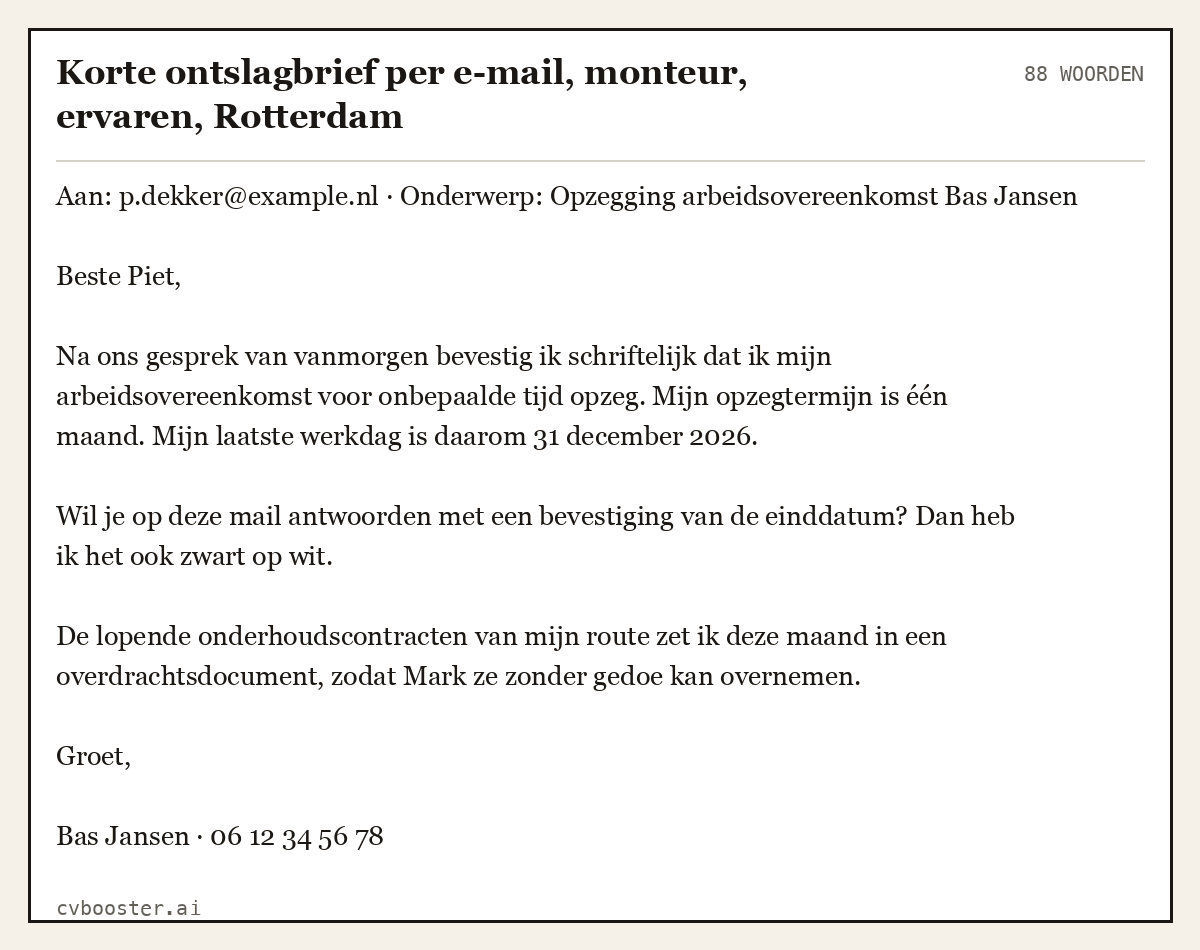 Uitgewerkt voorbeeld: Korte ontslagbrief per e-mail, monteur, ervaren, Rotterdam, 88 woorden