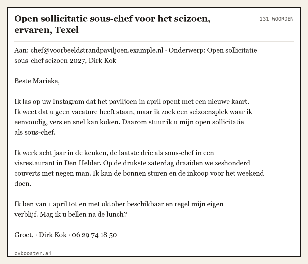 Uitgewerkt voorbeeld: Open sollicitatie sous-chef voor het seizoen, ervaren, Texel, 131 woorden