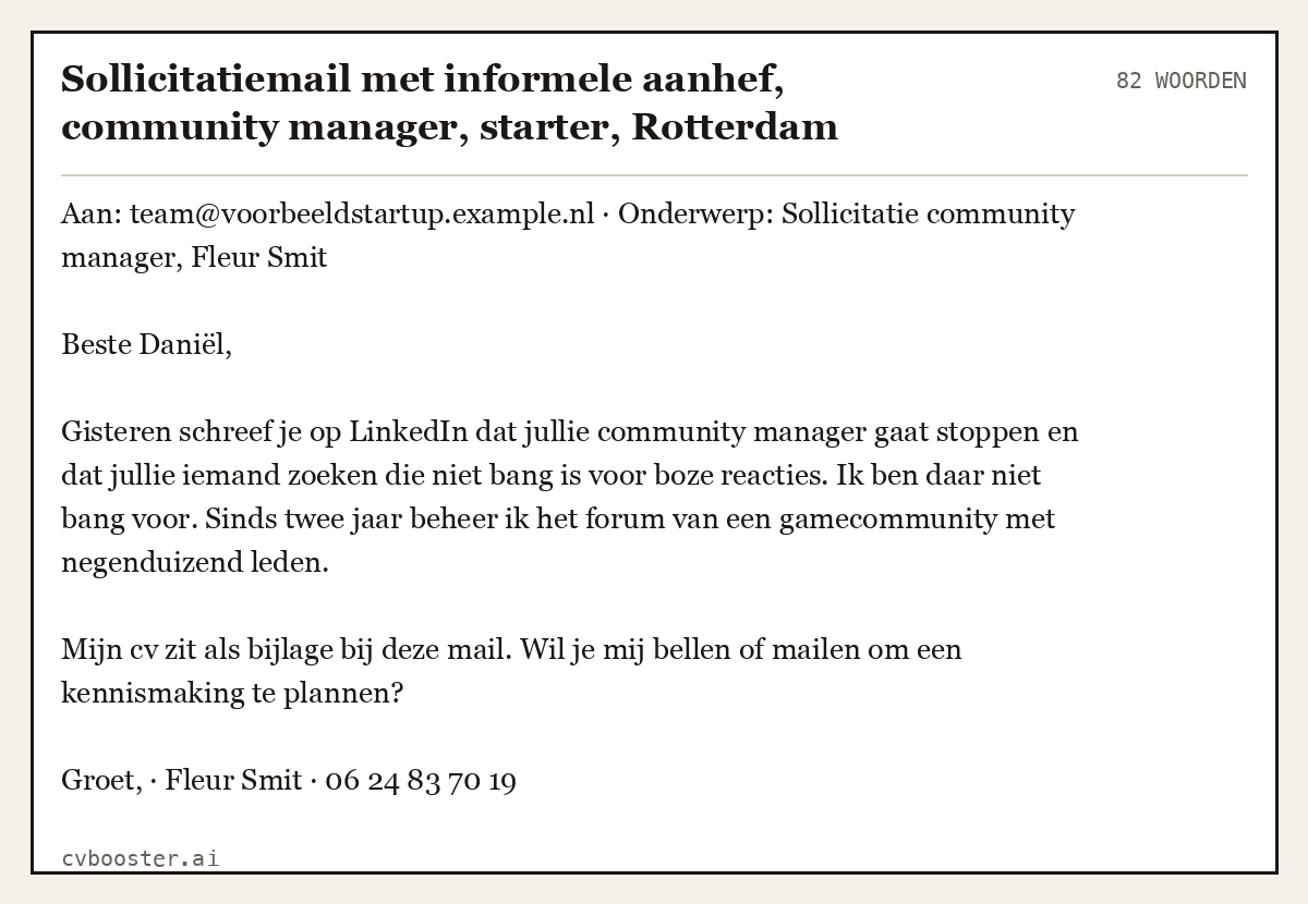 Uitgewerkt voorbeeld: Sollicitatiemail met informele aanhef, community manager, starter, Rotterdam, 82 woorden