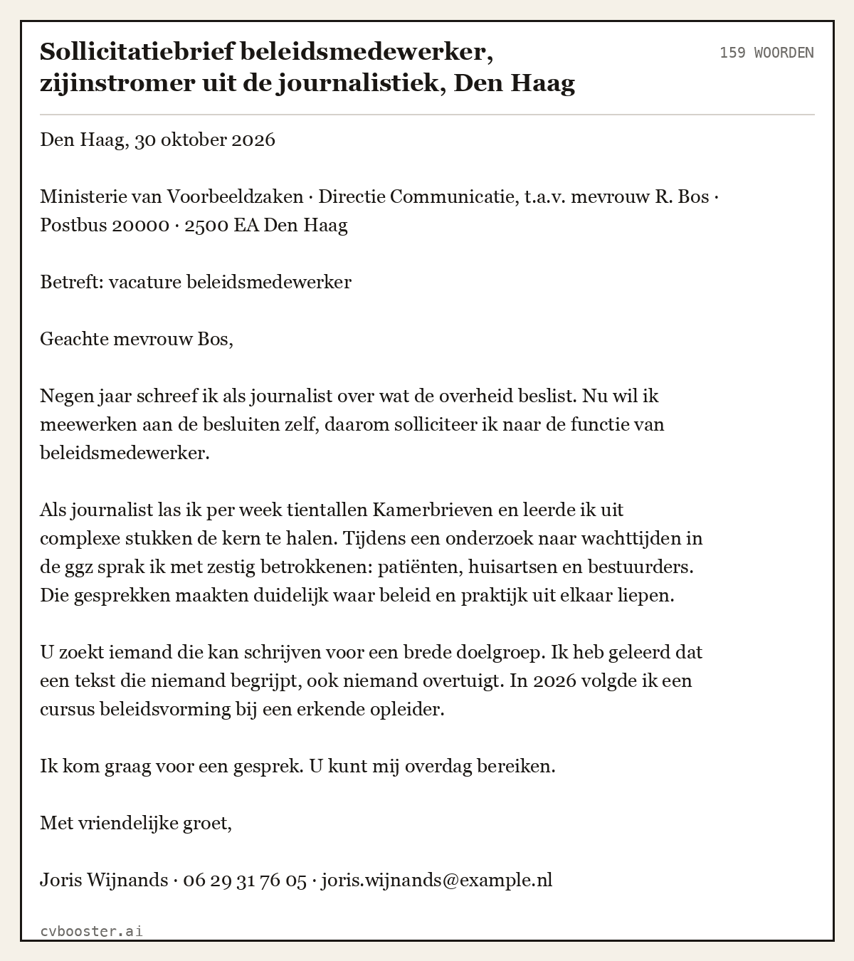 Uitgewerkt voorbeeld: Sollicitatiebrief beleidsmedewerker, zijinstromer uit de journalistiek, Den Haag, 159 woorden