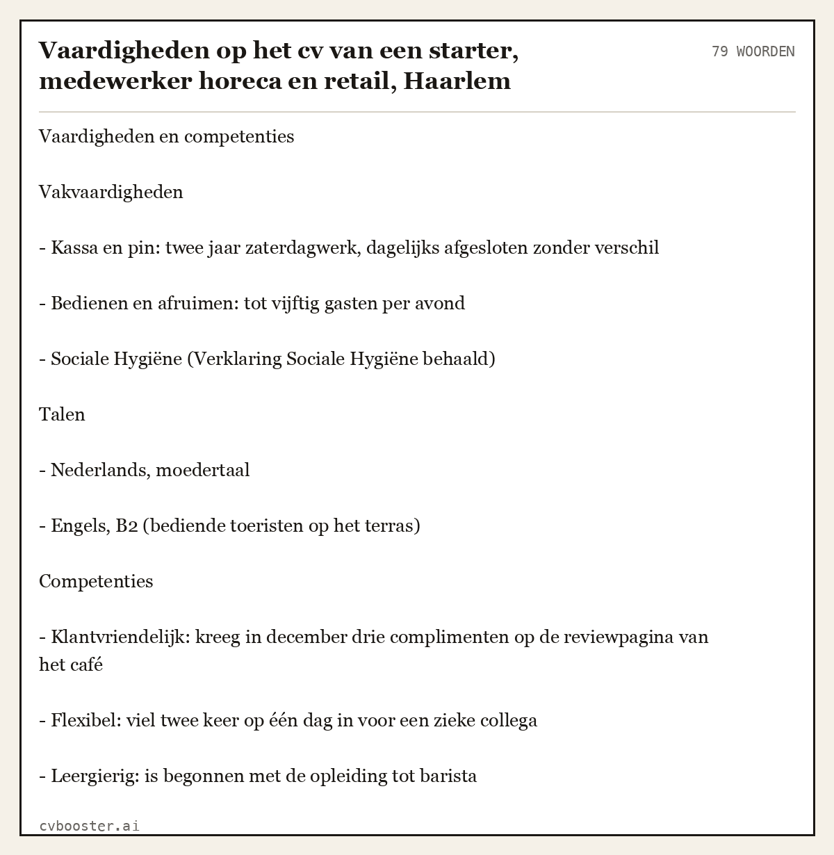 Uitgewerkt voorbeeld: Vaardigheden op het cv van een starter, medewerker horeca en retail, Haarlem, 79 woorden