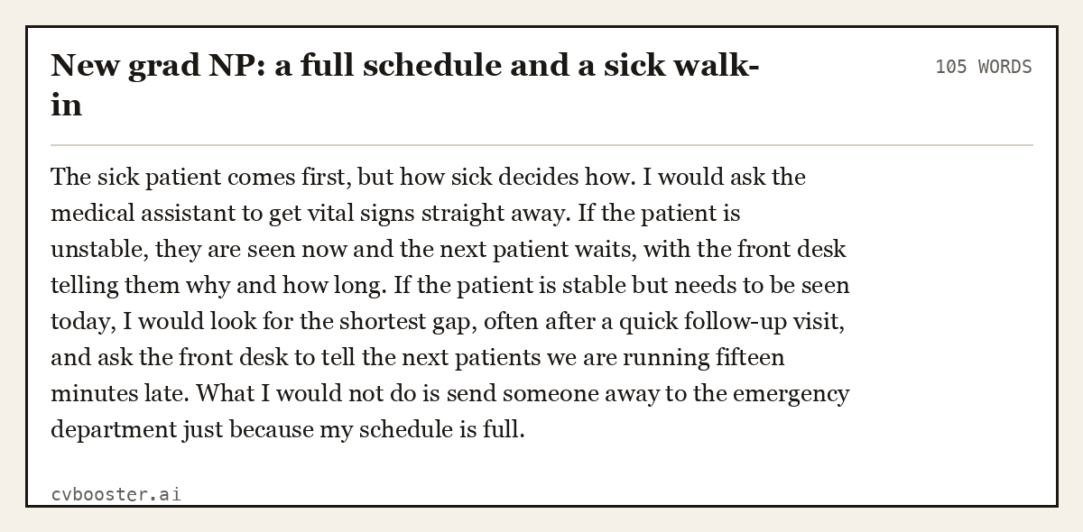 Complete New grad NP: a full schedule and a sick walk-in example, 105 words, laid out as it would sit in the application form
