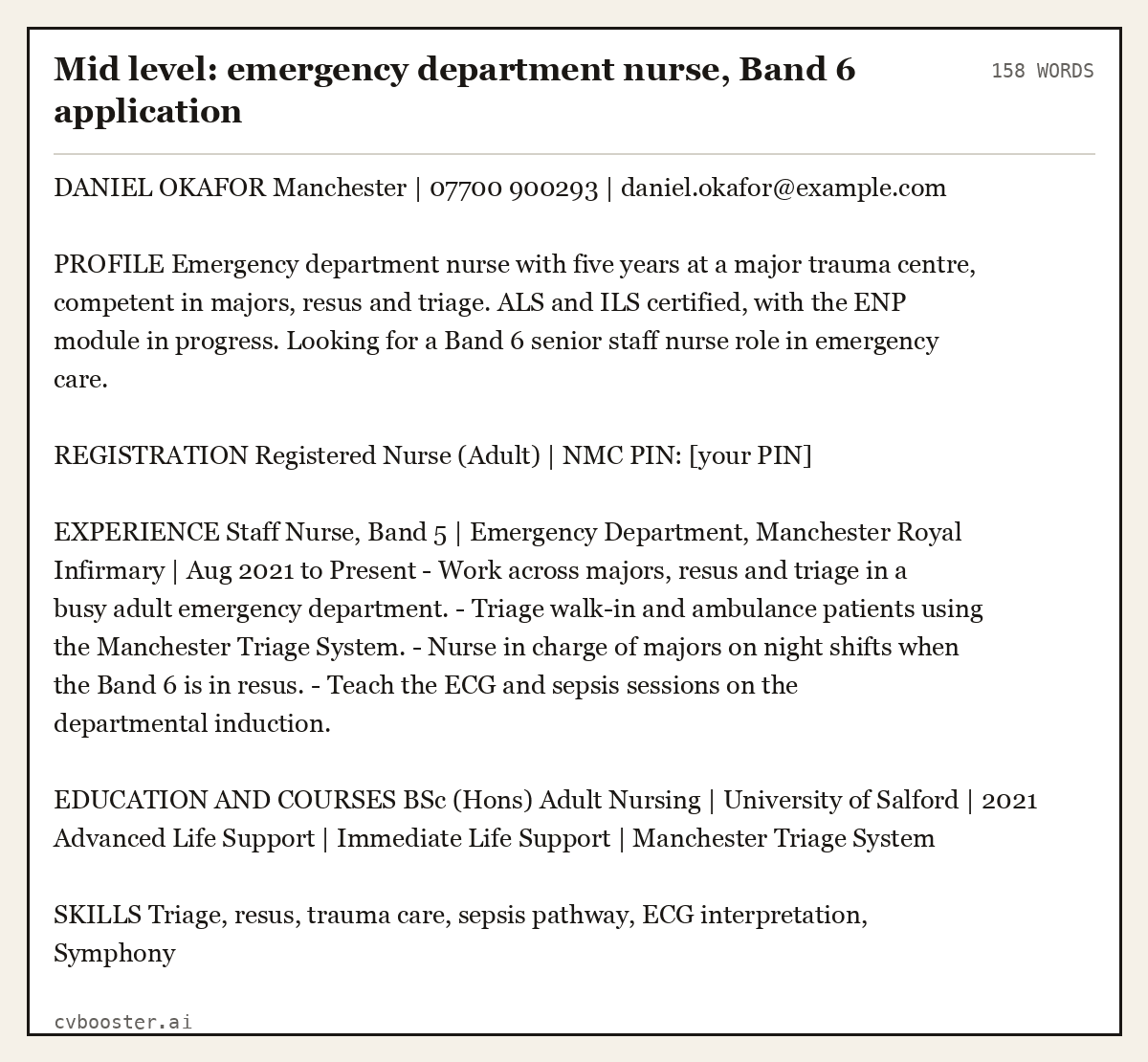 Complete Mid level: emergency department nurse, Band 6 application example, 158 words, laid out as it would sit in the application form