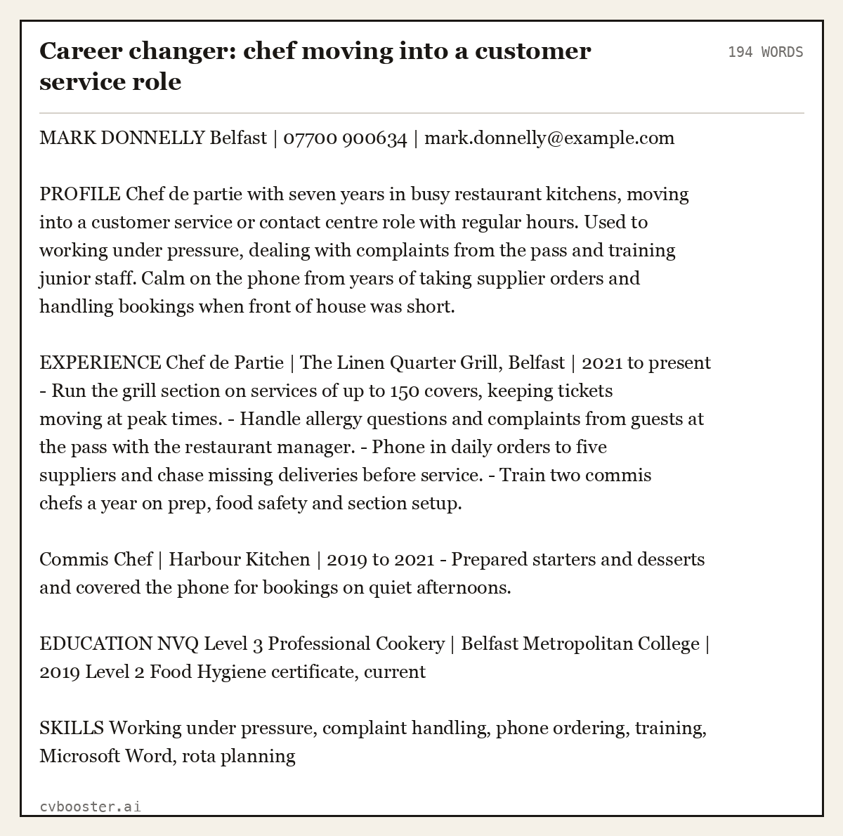 Complete Career changer: chef moving into a customer service role example, 194 words, laid out as it would sit in the application form