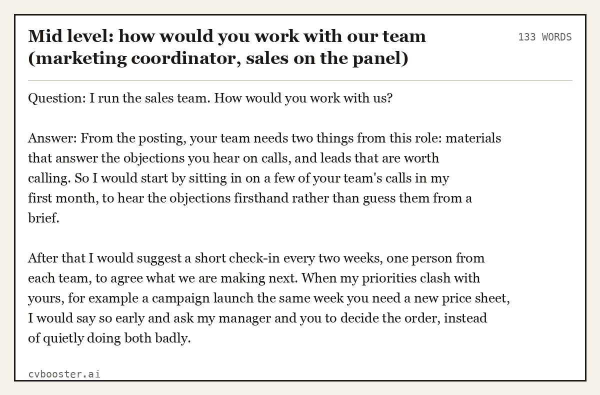 Complete Mid level: how would you work with our team (marketing coordinator, sales on the panel) example, 133 words, laid out as it would sit in the application form