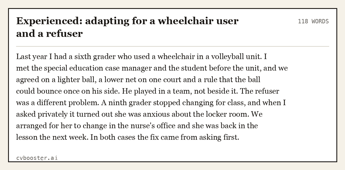 Complete Experienced: adapting for a wheelchair user and a refuser example, 118 words, laid out as it would sit in the application form