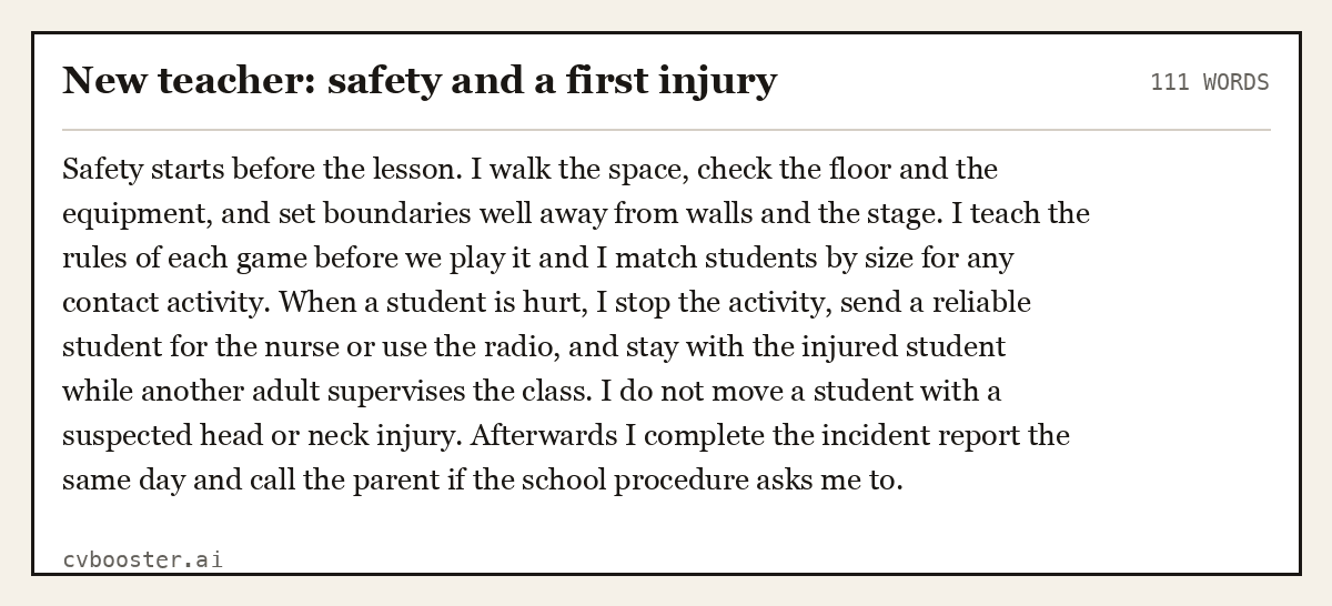 Complete New teacher: safety and a first injury example, 111 words, laid out as it would sit in the application form