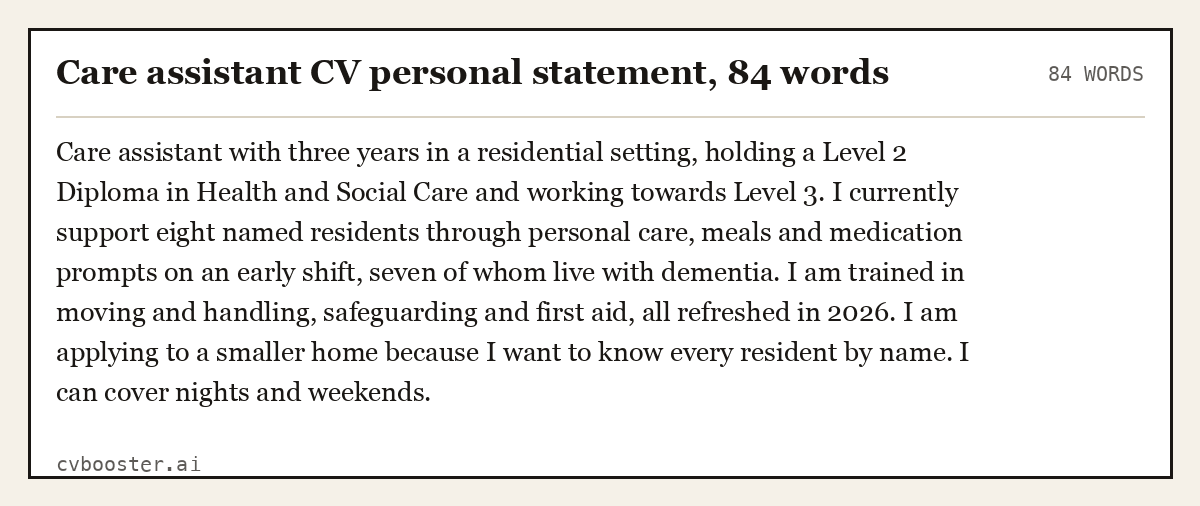 Complete Care assistant CV personal statement example, 84 words, laid out as it would sit in the application form