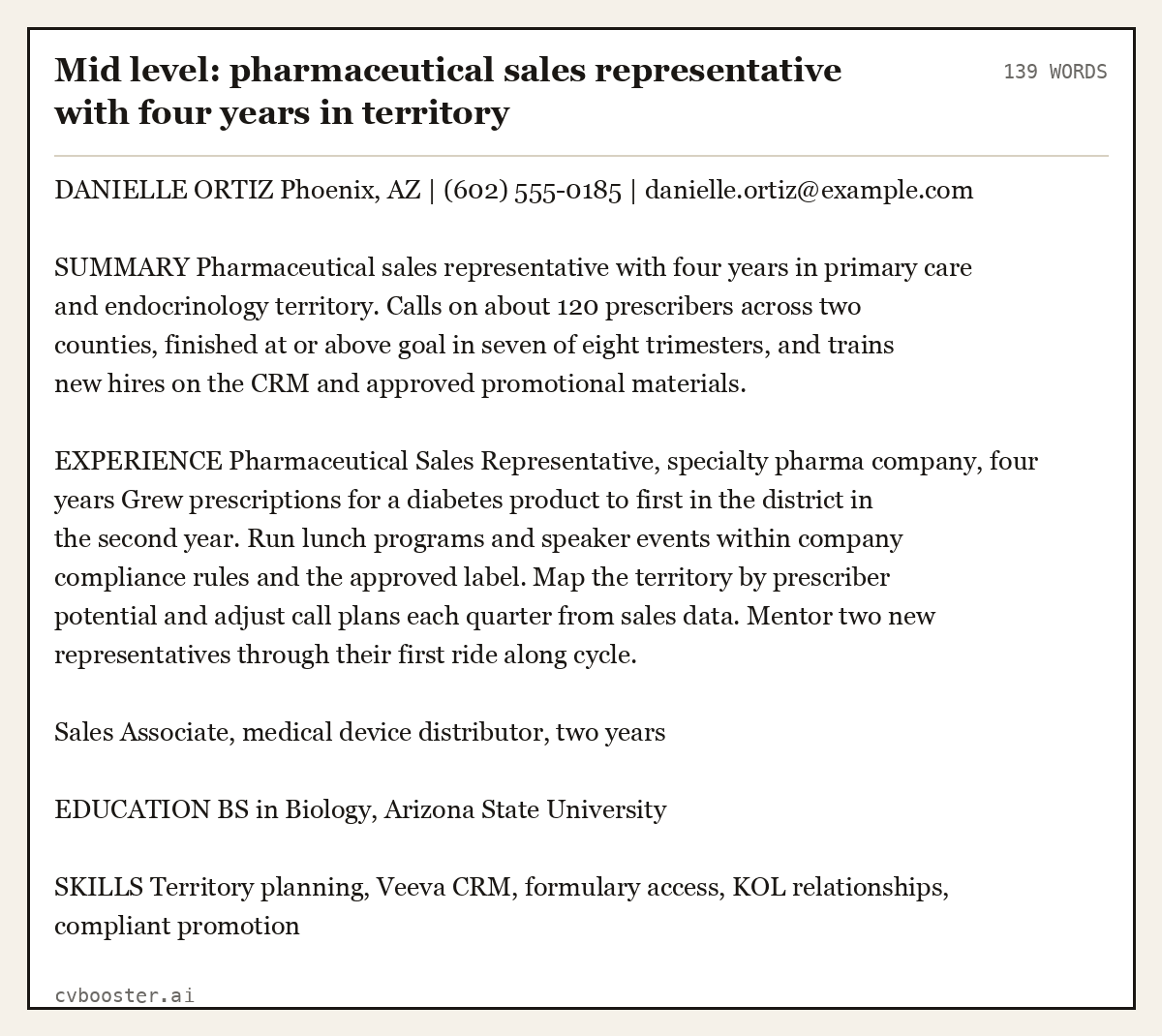 Complete Mid level: pharmaceutical sales representative with four years in territory example, 139 words, laid out as it would sit in the application form