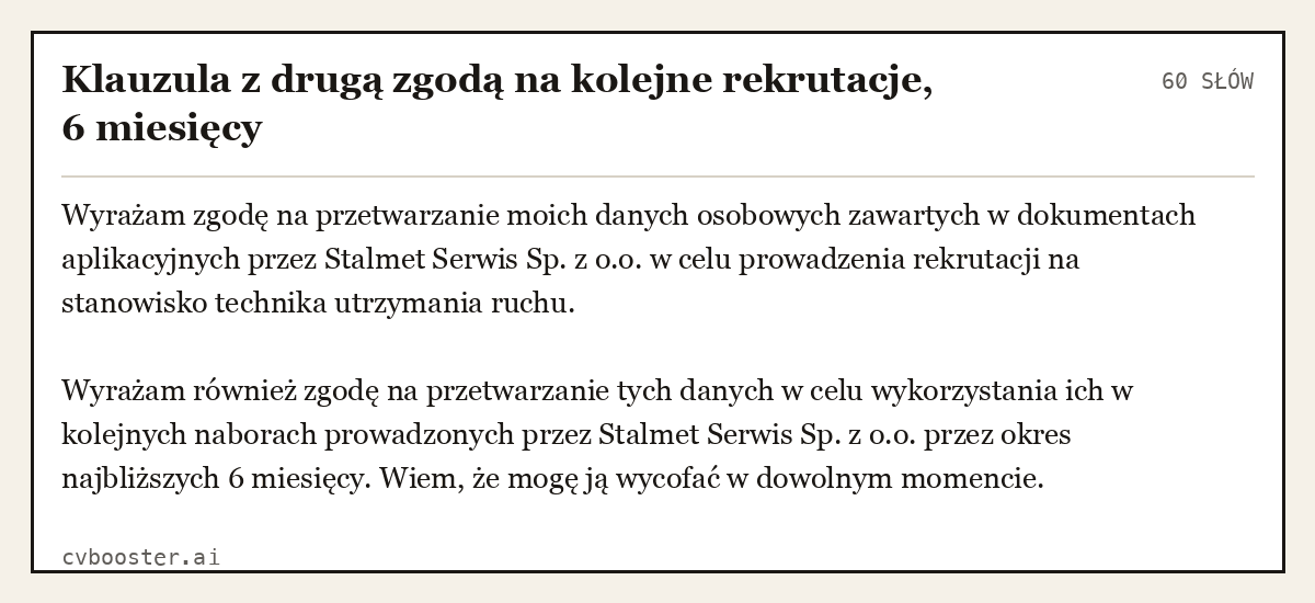 Gotowy przykład: Klauzula z drugą zgodą na kolejne rekrutacje, 6 miesięcy, 60 słów