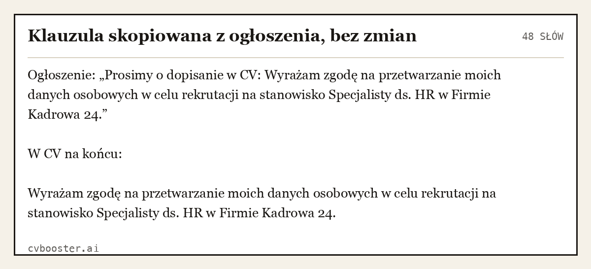 Gotowy przykład: Klauzula skopiowana z ogłoszenia, bez zmian, 48 słów