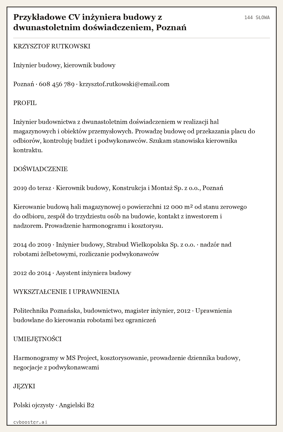 Gotowy przykład: Przykładowe CV inżyniera budowy z dwunastoletnim doświadczeniem, Poznań, 144 słowa