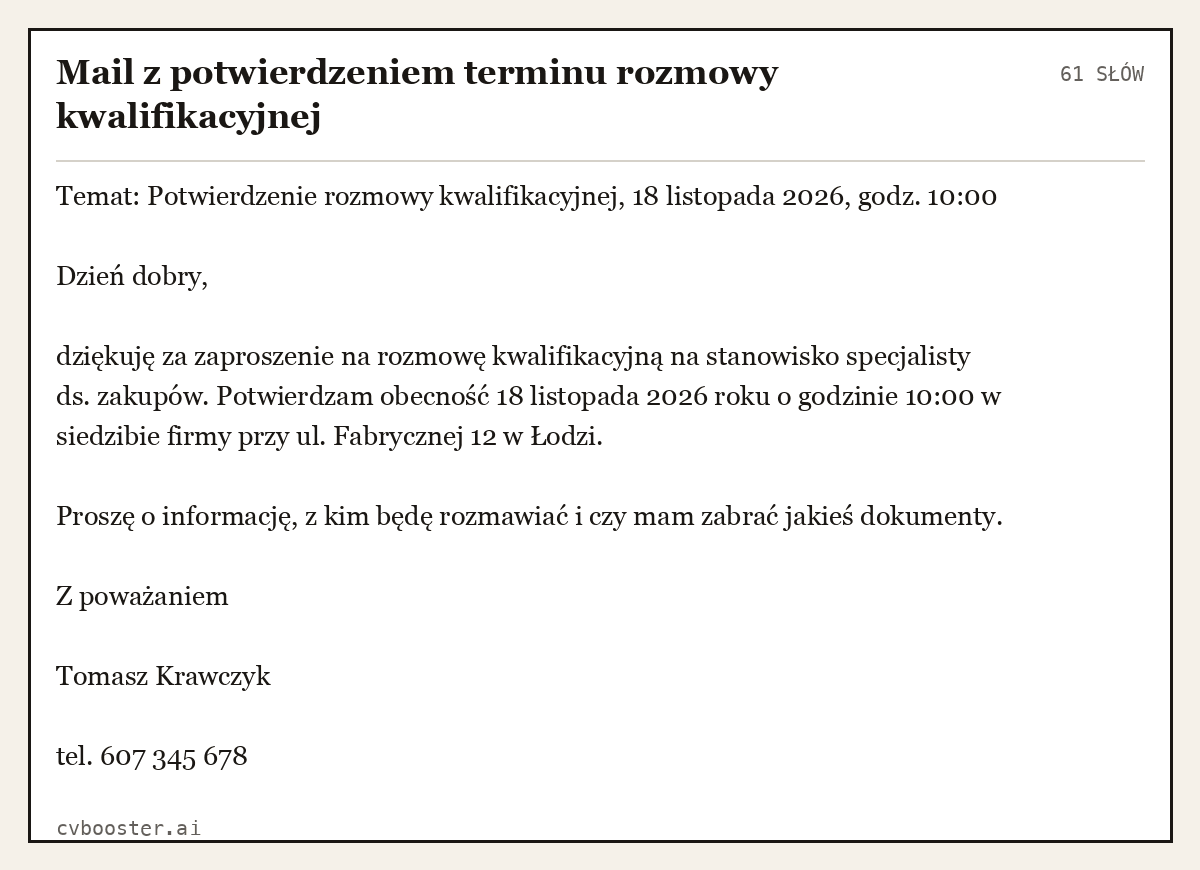 Gotowy przykład: Mail z potwierdzeniem terminu rozmowy kwalifikacyjnej, 61 słów