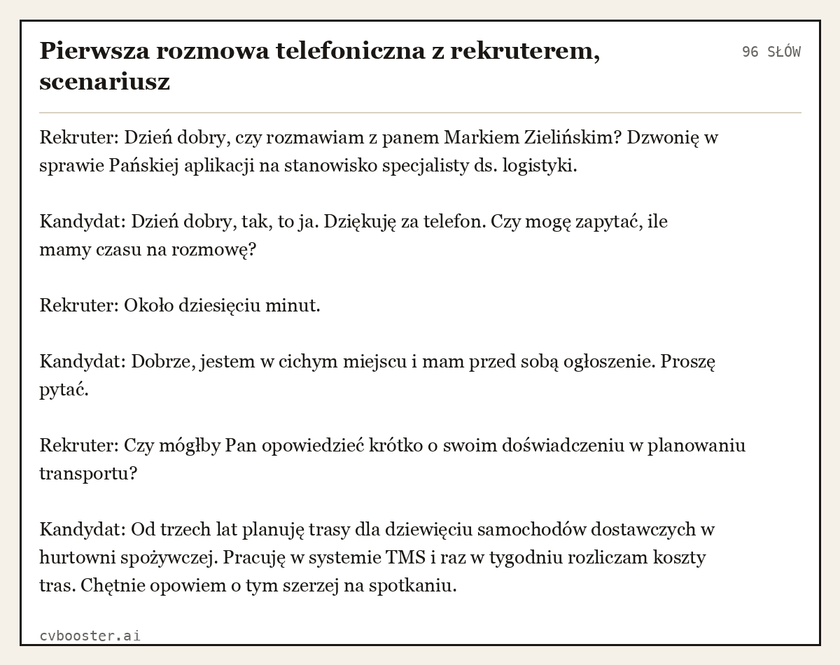 Gotowy przykład: Pierwsza rozmowa telefoniczna z rekruterem, scenariusz, 96 słów