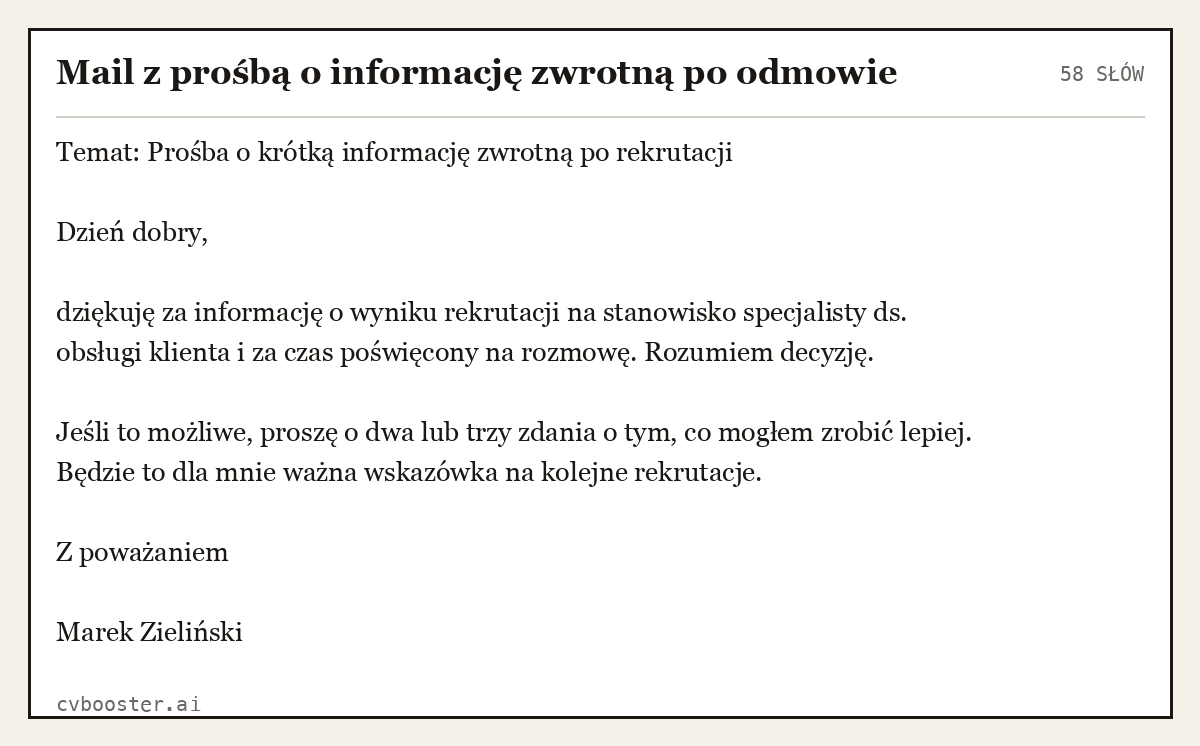 Gotowy przykład: Mail z prośbą o informację zwrotną po odmowie, 58 słów