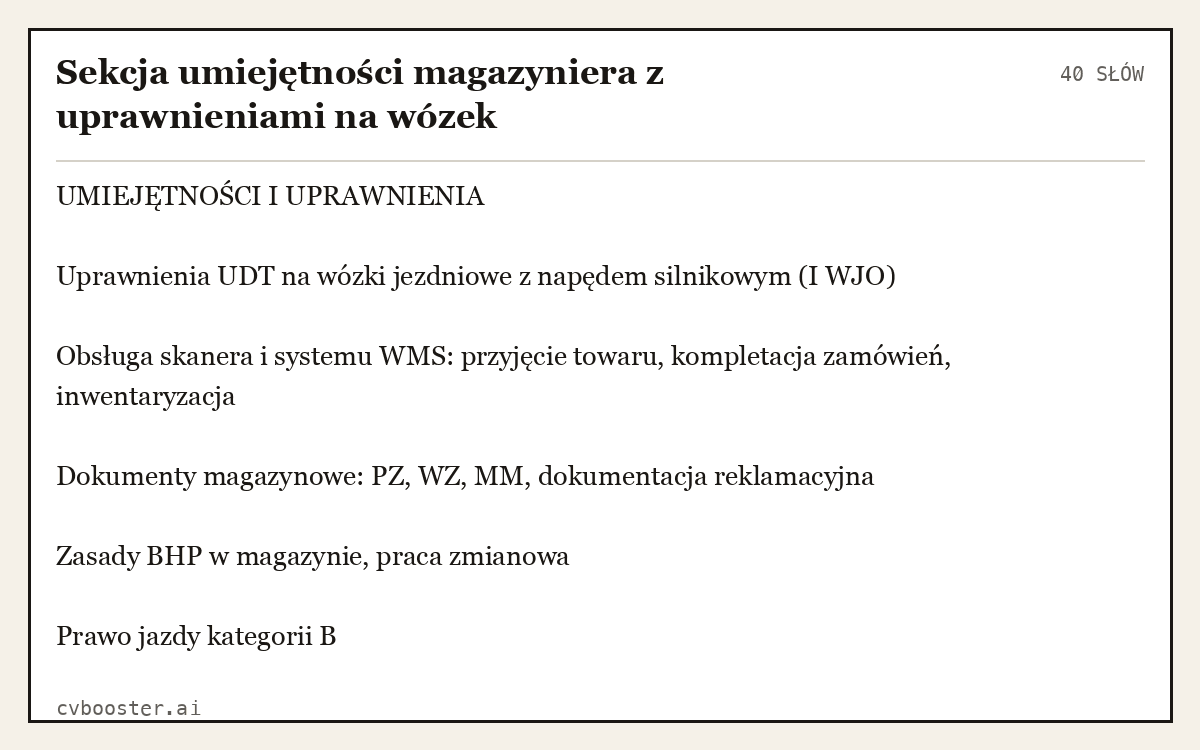 Gotowy przykład: Sekcja umiejętności magazyniera z uprawnieniami na wózek, 40 słów