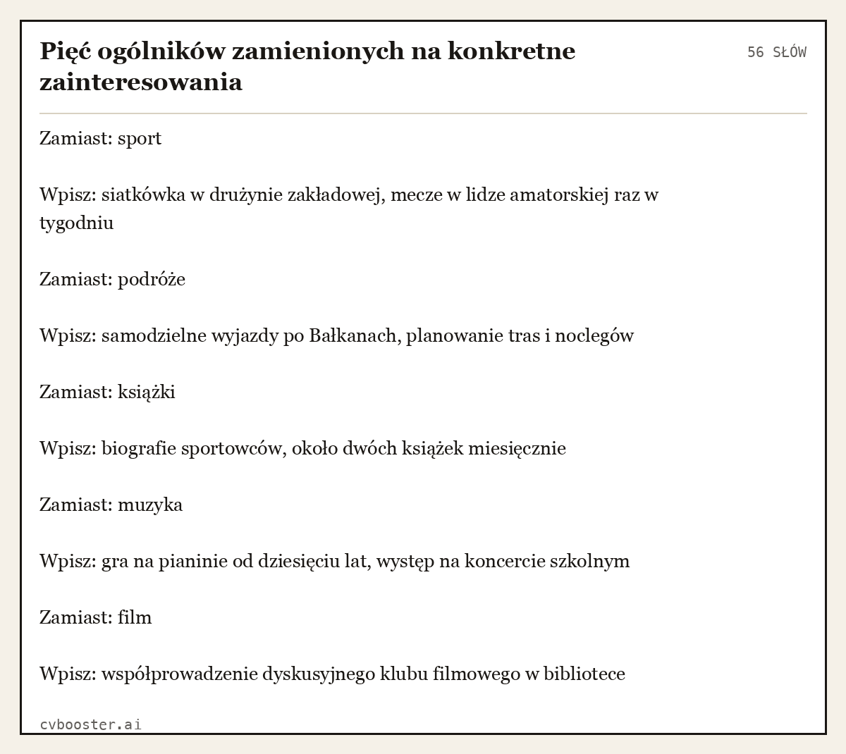 Gotowy przykład: Pięć ogólników zamienionych na konkretne zainteresowania, 56 słów