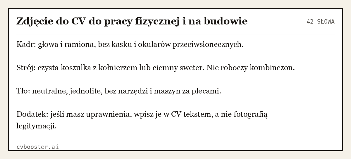 Gotowy przykład: Zdjęcie do CV do pracy fizycznej i na budowie, 42 słowa