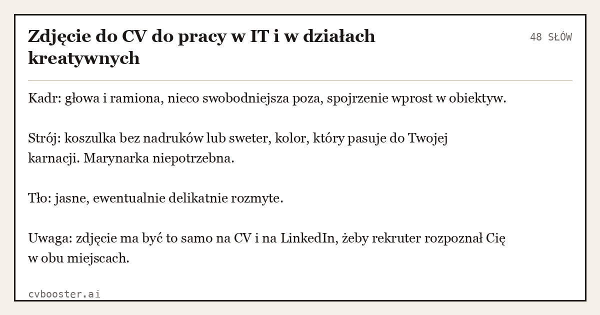 Gotowy przykład: Zdjęcie do CV do pracy w IT i w działach kreatywnych, 48 słów