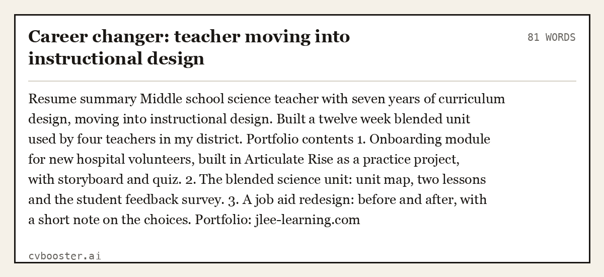 Complete Career changer: teacher moving into instructional design example, 81 words, laid out as it would sit in the application form