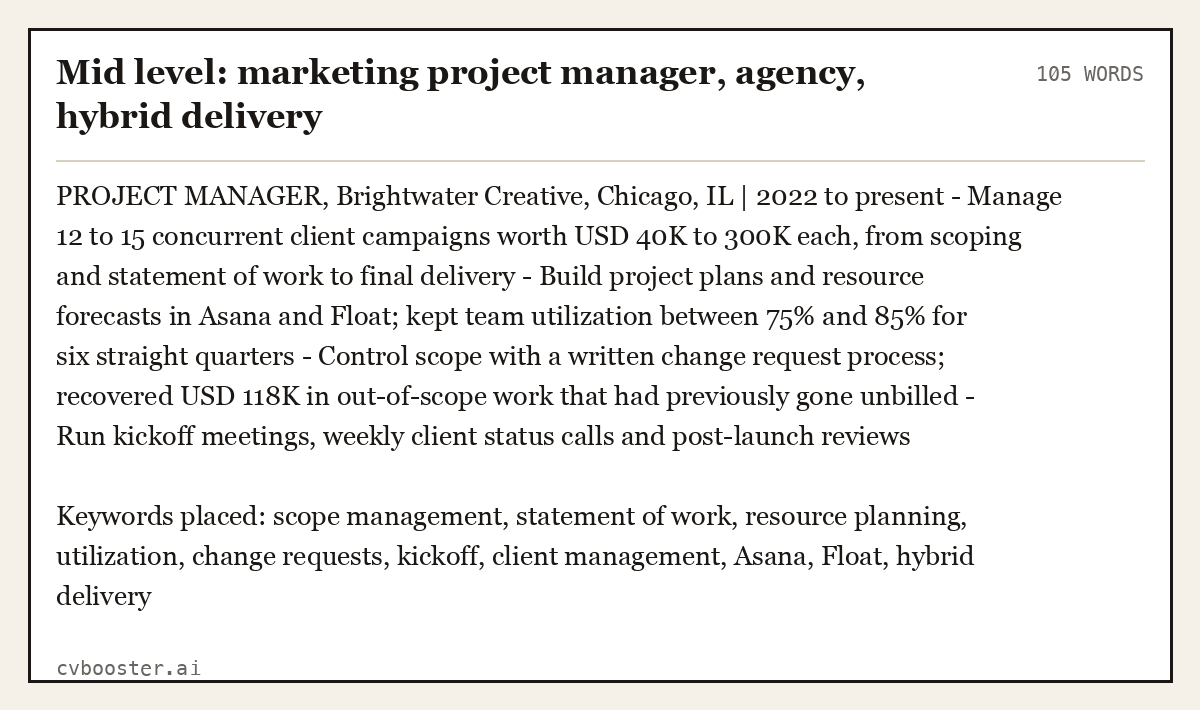 Complete Mid level: marketing project manager, agency, hybrid delivery example, 105 words, laid out as it would sit in the application form
