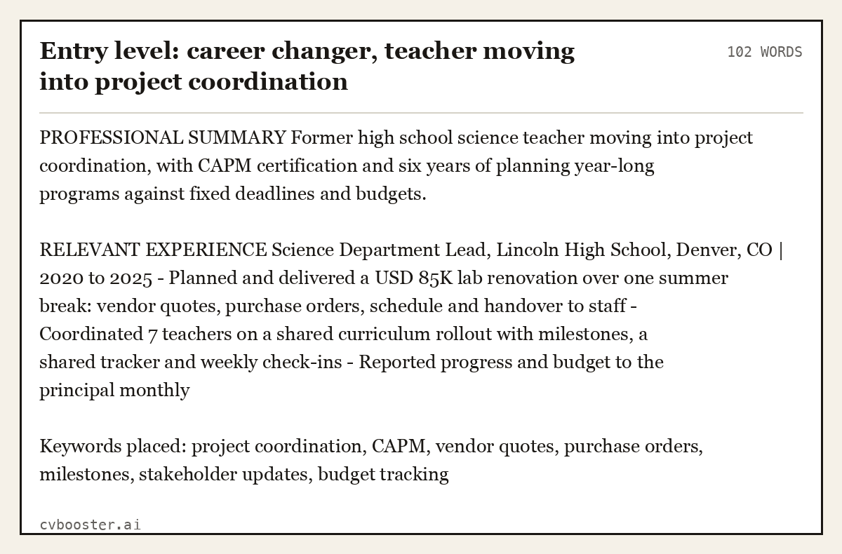 Complete Entry level: career changer, teacher moving into project coordination example, 102 words, laid out as it would sit in the application form