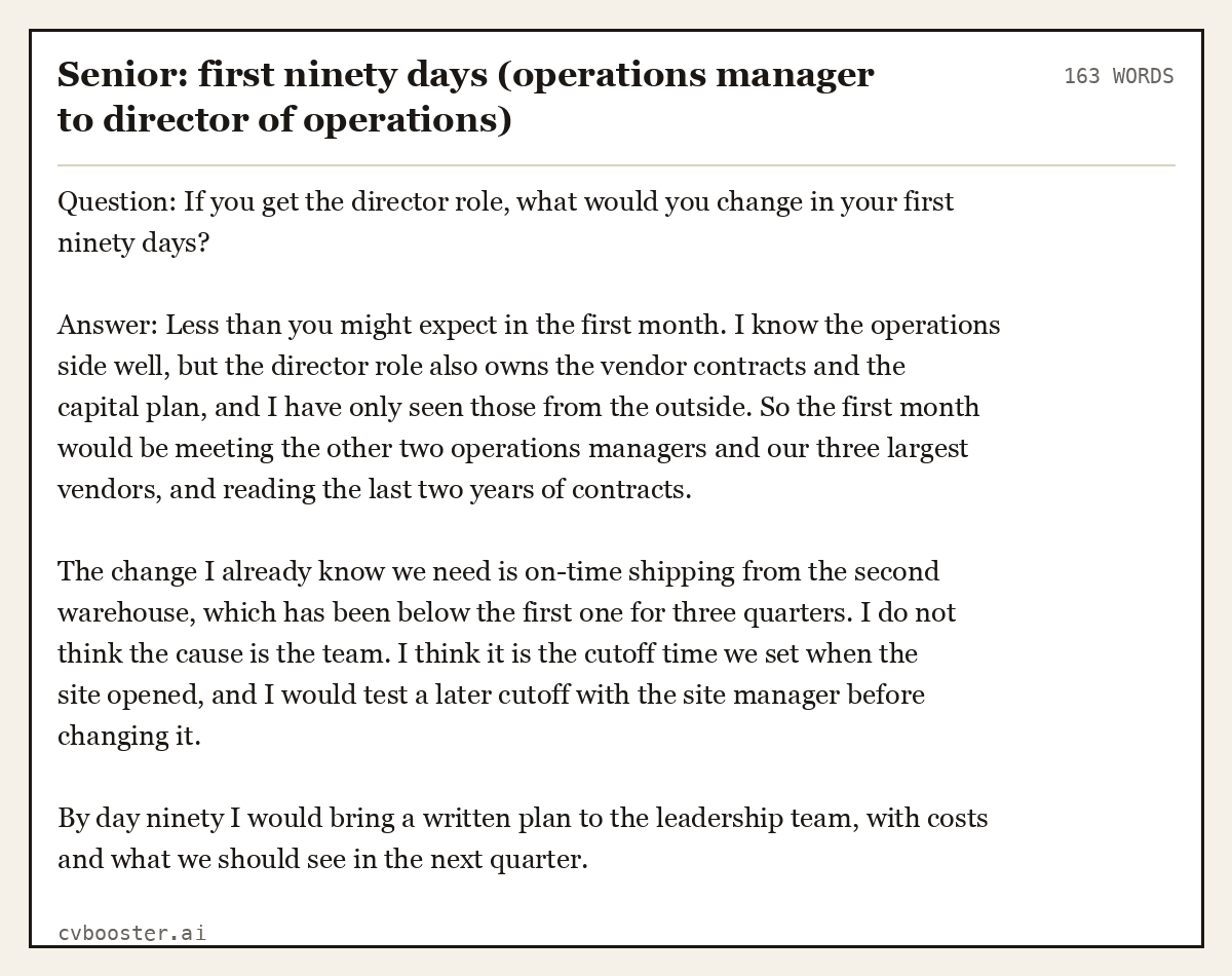Complete Senior: first ninety days (operations manager to director of operations) example, 163 words, laid out as it would sit in the application form