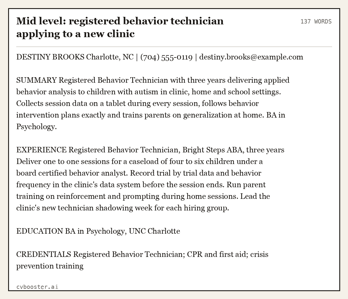 Complete Mid level: registered behavior technician applying to a new clinic example, 137 words, laid out as it would sit in the application form
