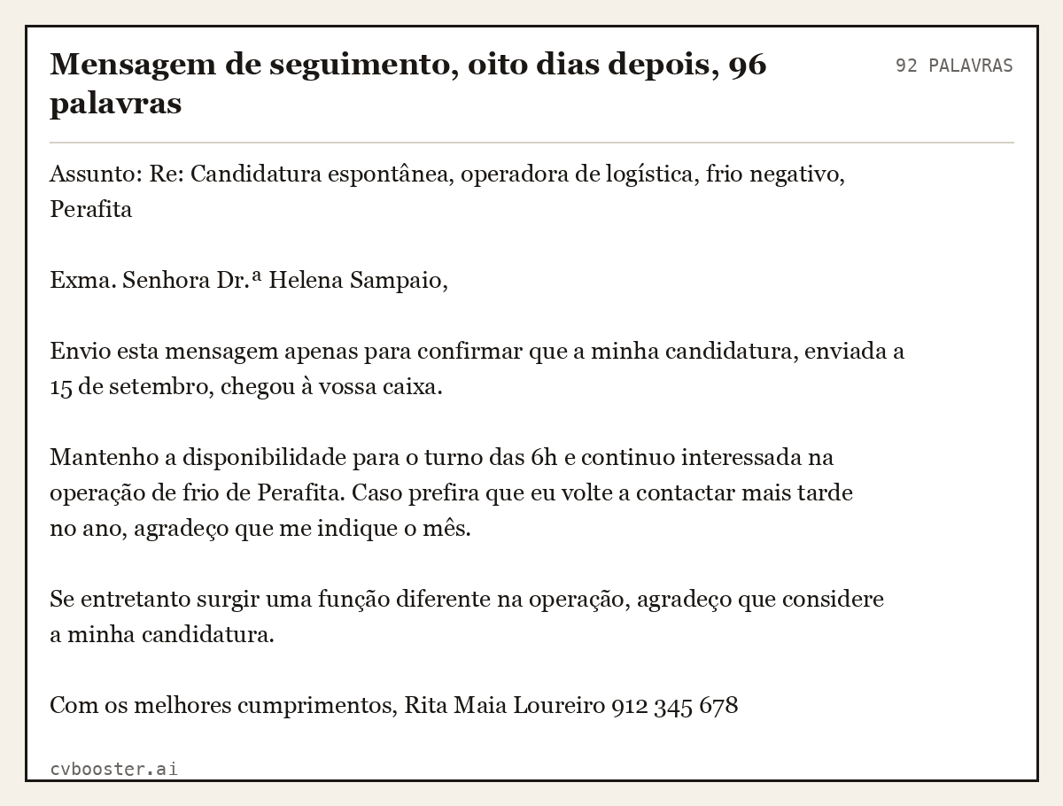 Exemplo completo: Mensagem de seguimento, oito dias depois, 96 palavras, 92 palavras