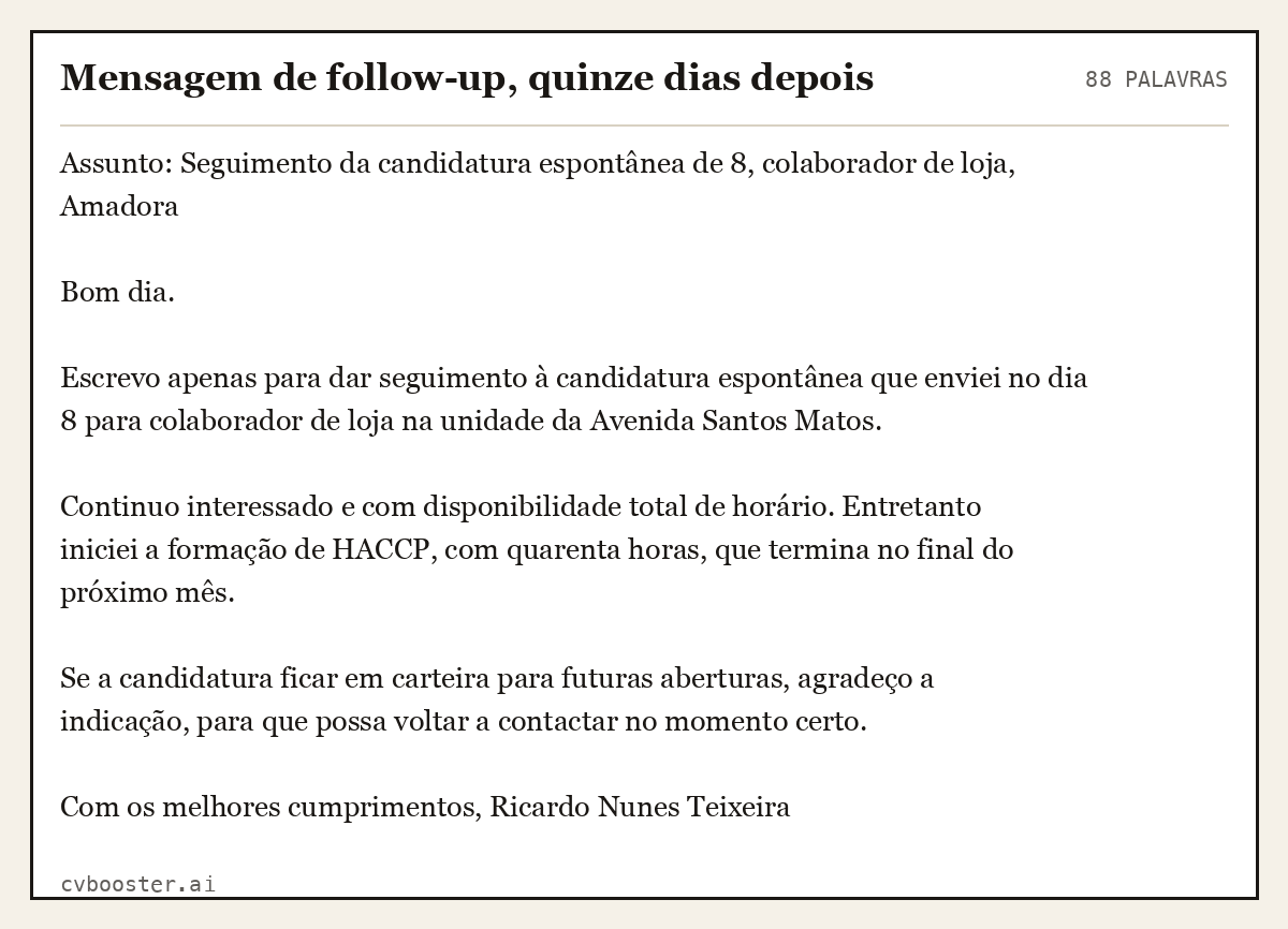 Exemplo completo: Mensagem de follow-up, quinze dias depois, 88 palavras