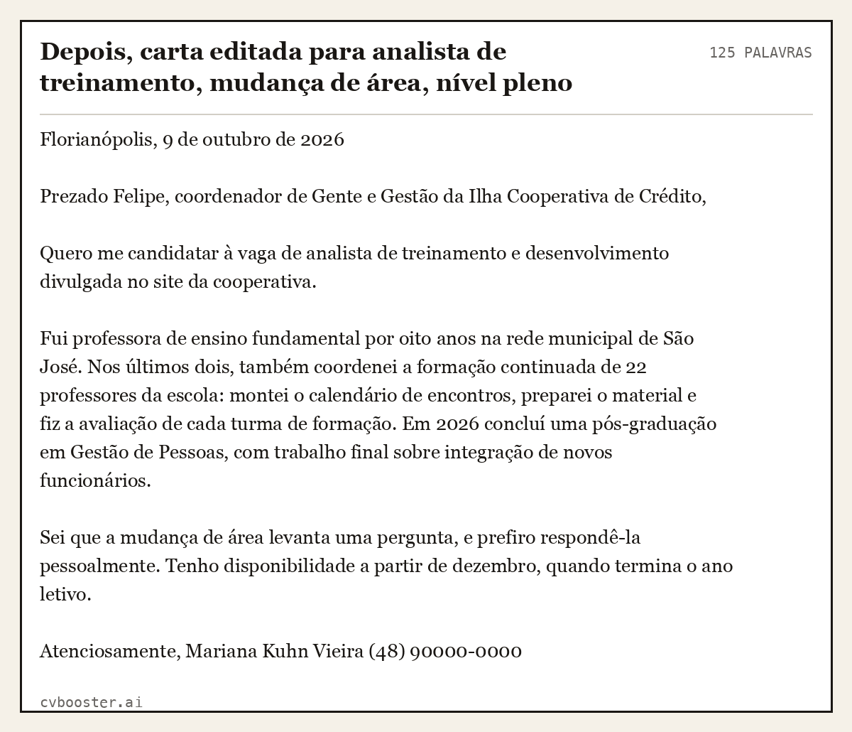 Exemplo completo: Depois, carta editada para analista de treinamento, mudança de área, nível pleno, 125 palavras