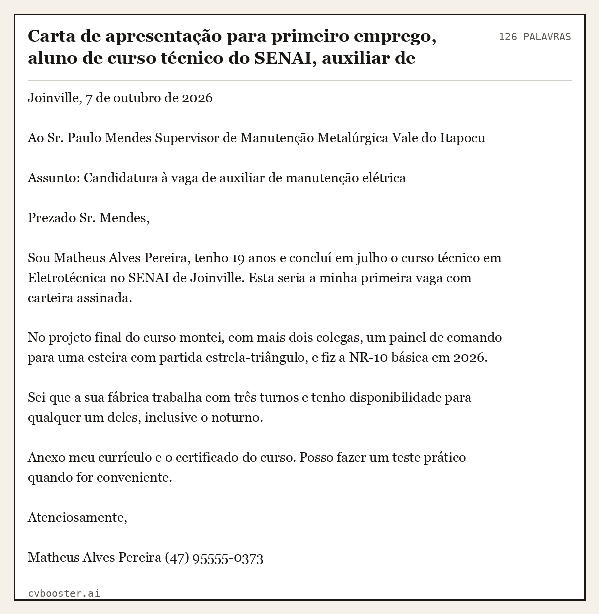 Exemplo completo: Carta de apresentação para primeiro emprego, aluno de curso técnico do SENAI, auxiliar de manutenção, 126 palavras