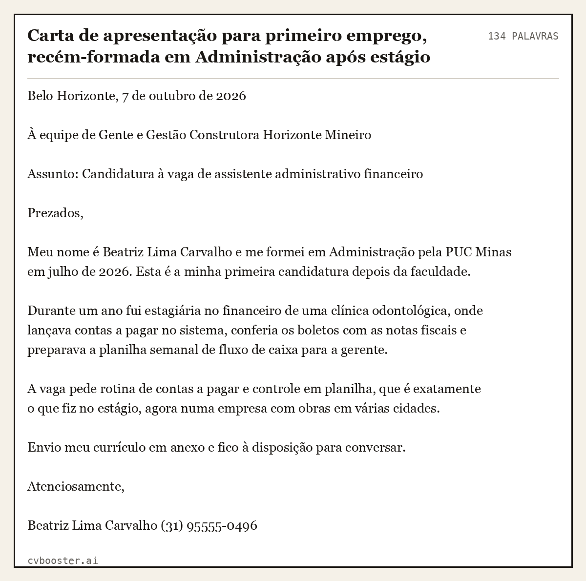 Exemplo completo: Carta de apresentação para primeiro emprego, recém-formada em Administração após estágio, 134 palavras