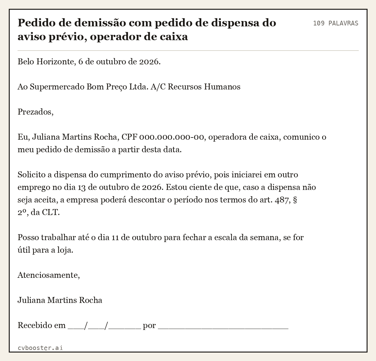 Exemplo completo: Pedido de demissão com pedido de dispensa do aviso prévio, operador de caixa, 109 palavras