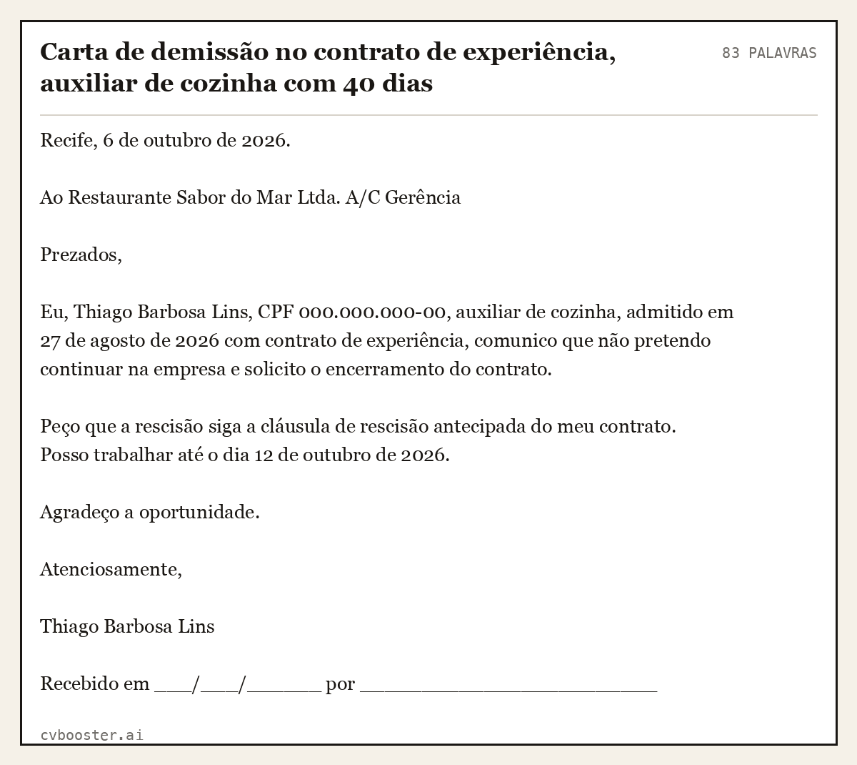 Exemplo completo: Carta de demissão no contrato de experiência, auxiliar de cozinha com 40 dias, 83 palavras