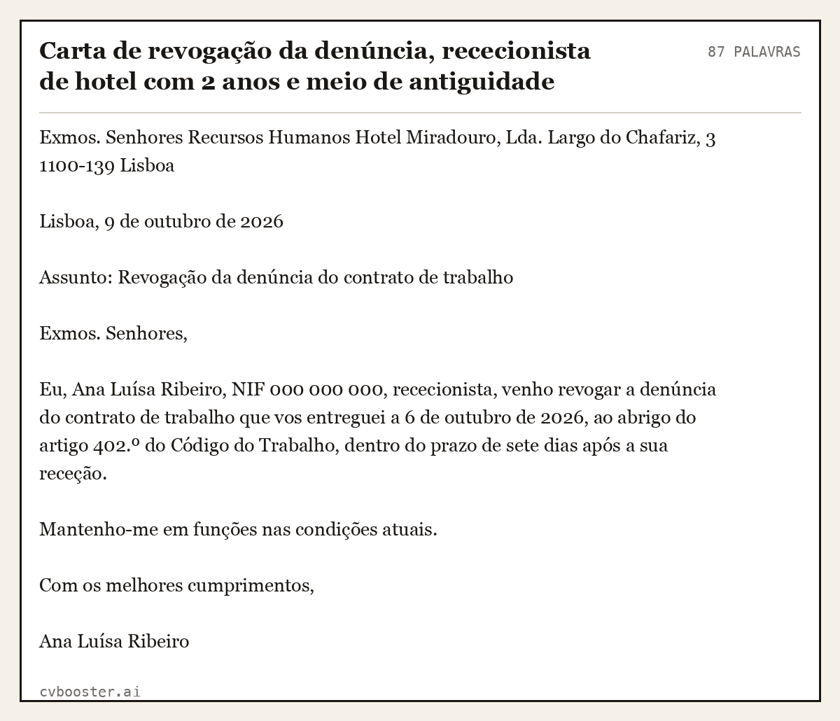 Exemplo completo: Carta de revogação da denúncia, rececionista de hotel com 2 anos e meio de antiguidade, 87 palavras