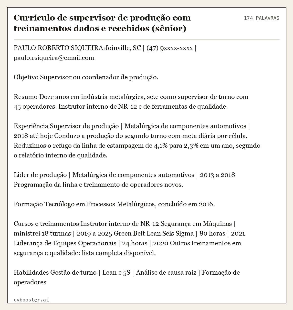 Exemplo completo: Currículo de supervisor de produção com treinamentos dados e recebidos (sênior), 174 palavras