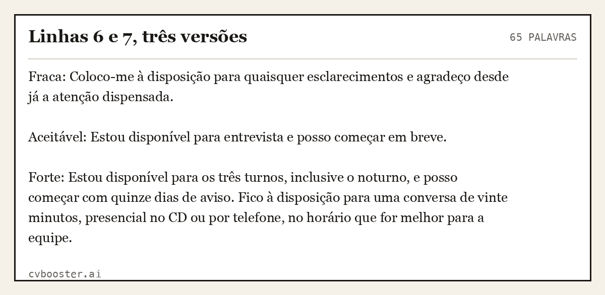 Exemplo completo: Linhas 6 e 7, três versões, 65 palavras