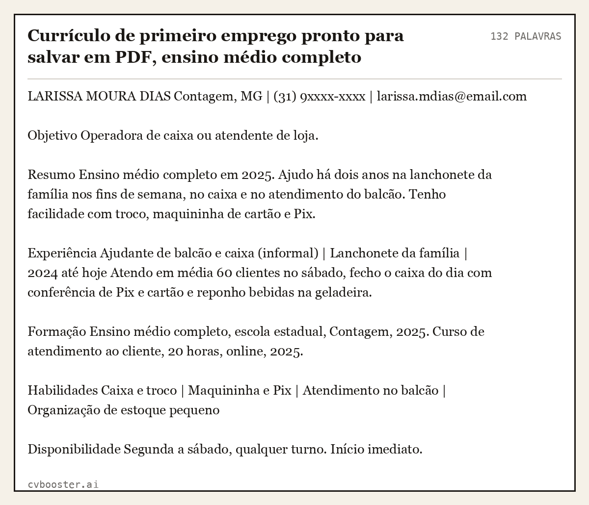 Exemplo completo: Currículo de primeiro emprego pronto para salvar em PDF, ensino médio completo (iniciante), 132 palavras