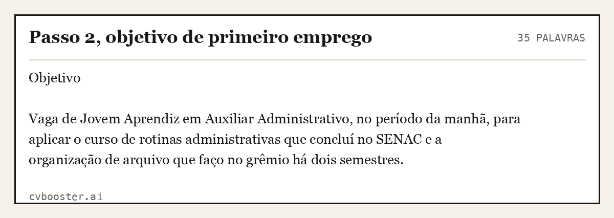 Exemplo completo: Passo 2, objetivo de primeiro emprego, 35 palavras