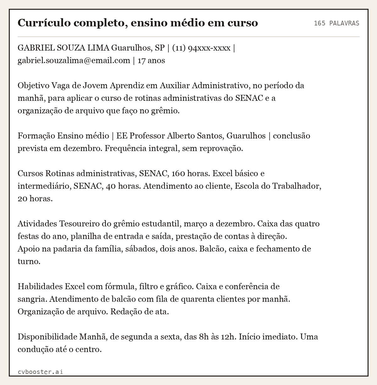 Exemplo completo: Currículo completo, ensino médio em curso, 165 palavras