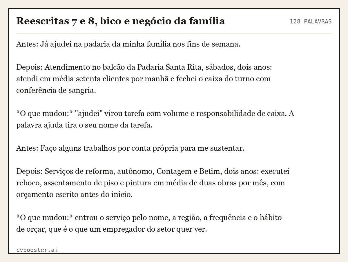 Exemplo completo: Reescritas 7 e 8, bico e negócio da família, 128 palavras
