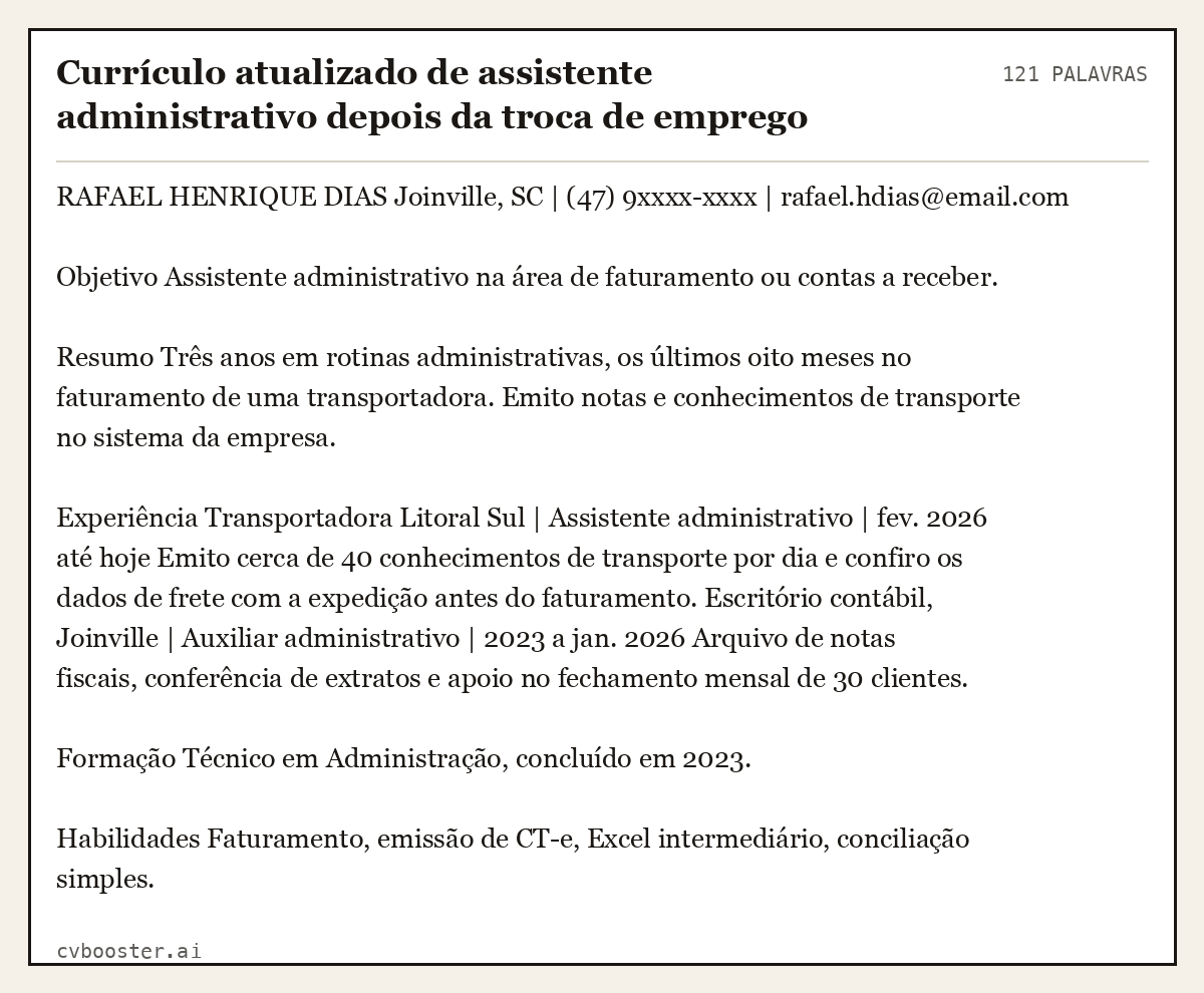 Exemplo completo: Currículo atualizado de assistente administrativo depois da troca de emprego (júnior), 121 palavras
