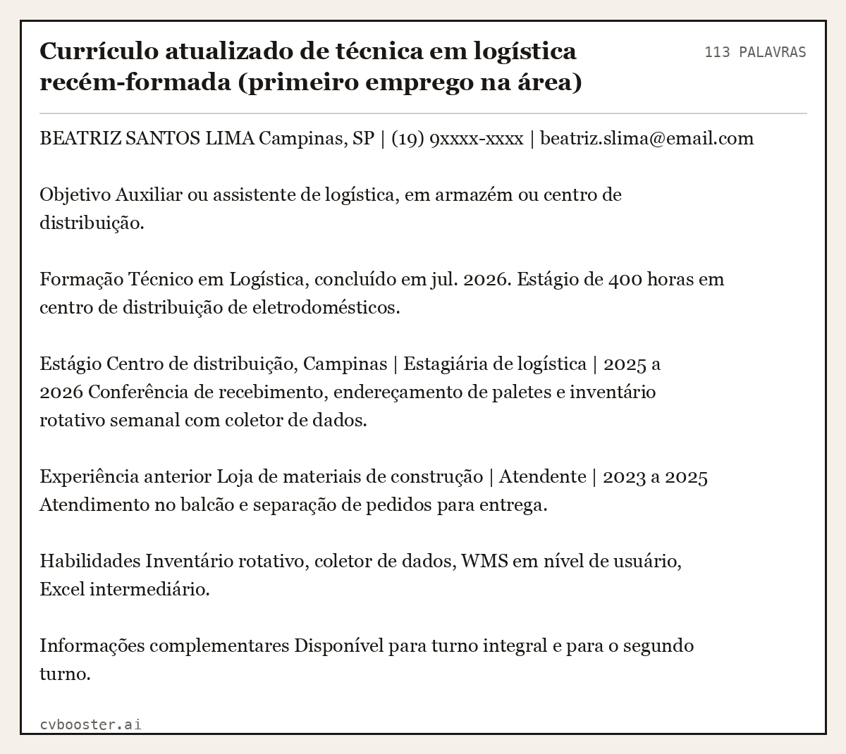 Exemplo completo: Currículo atualizado de técnica em logística recém-formada (primeiro emprego na área), 113 palavras
