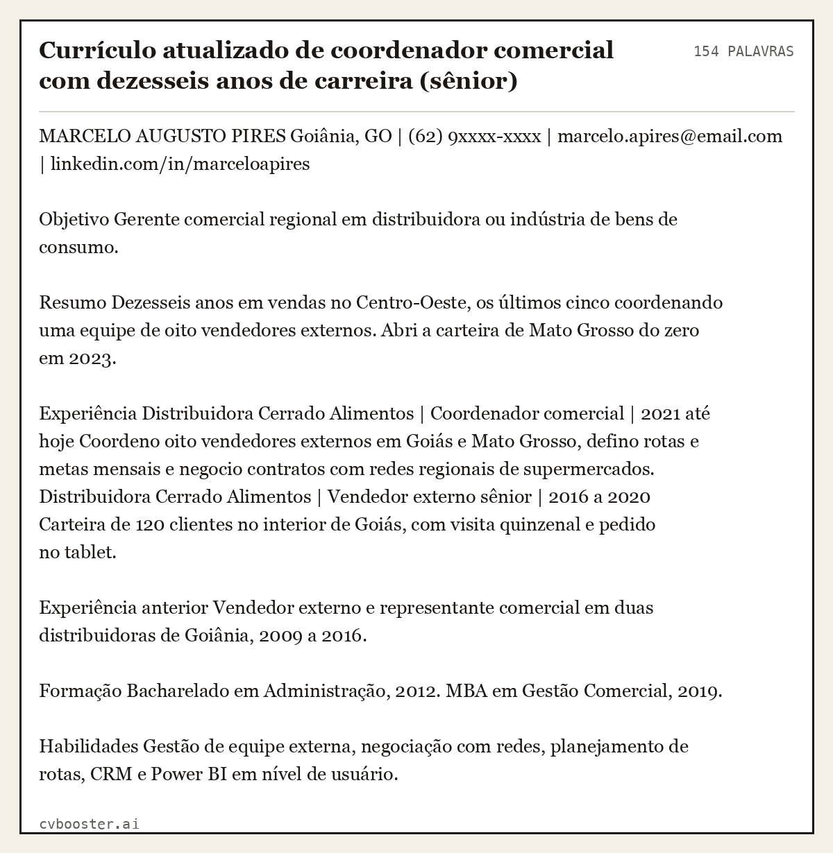 Exemplo completo: Currículo atualizado de coordenador comercial com dezesseis anos de carreira (sênior), 154 palavras