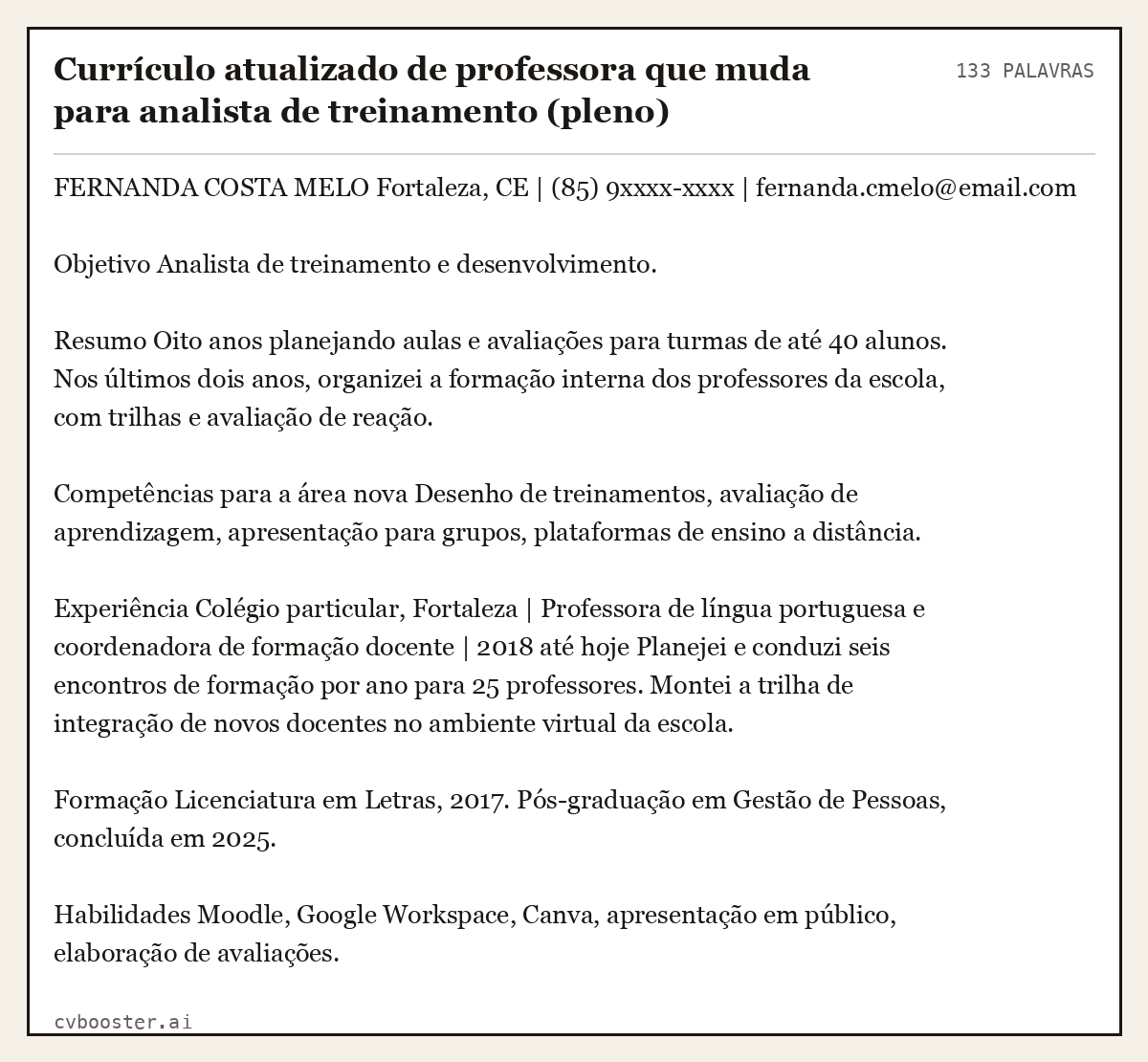Exemplo completo: Currículo atualizado de professora que muda para analista de treinamento (pleno), 133 palavras