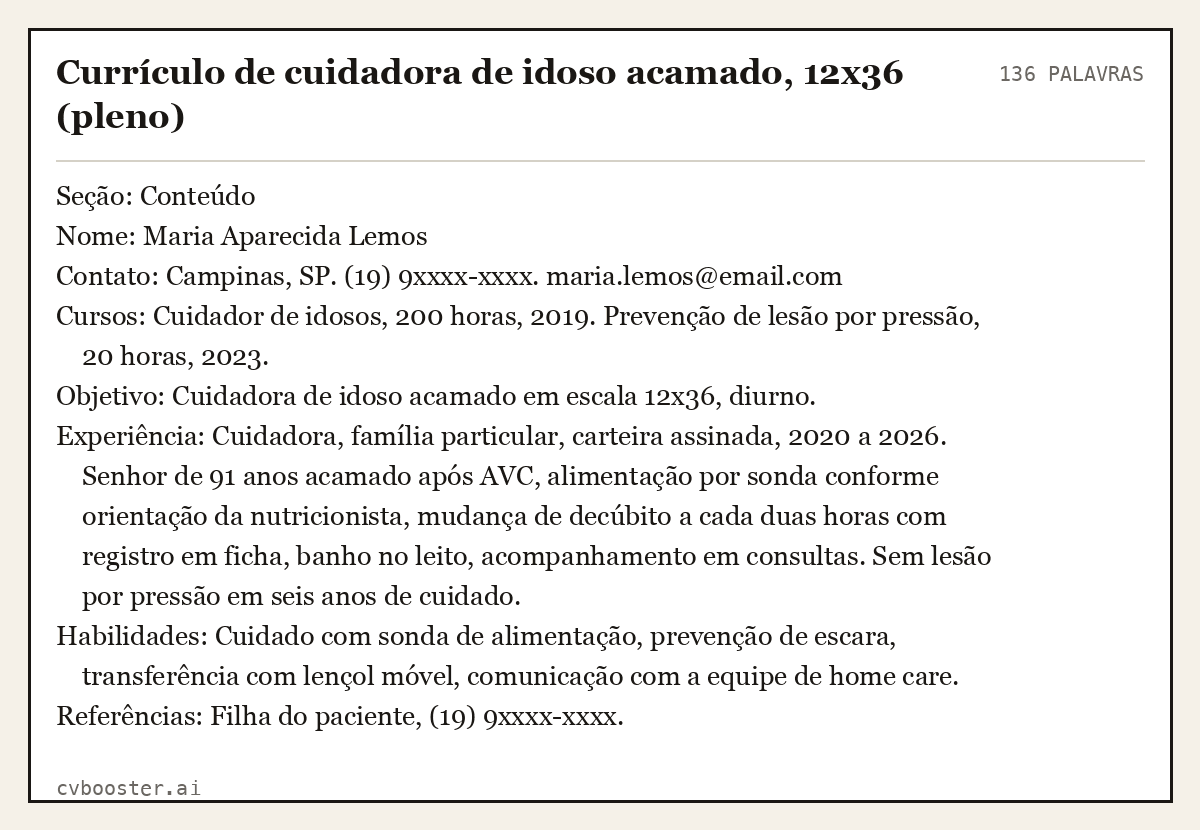 Exemplo completo: Currículo de cuidadora de idoso acamado, 12x36 (pleno), 136 palavras