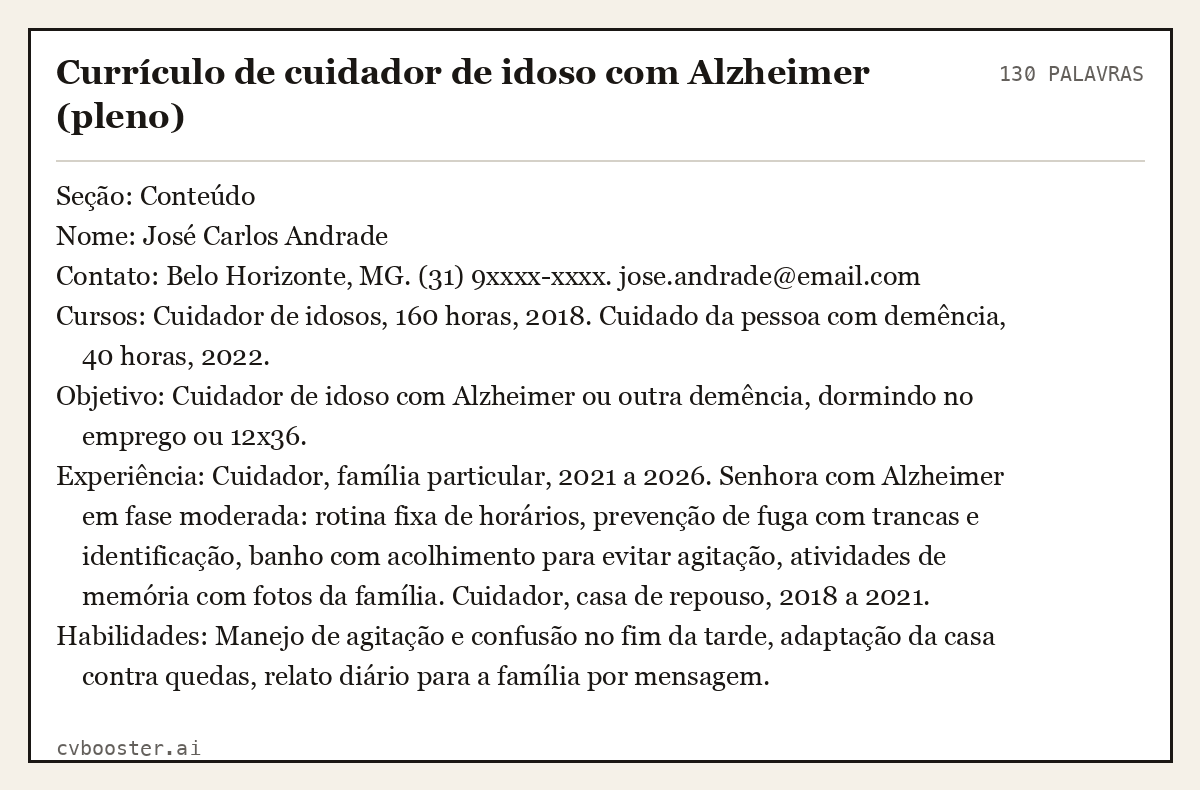 Exemplo completo: Currículo de cuidador de idoso com Alzheimer (pleno), 130 palavras